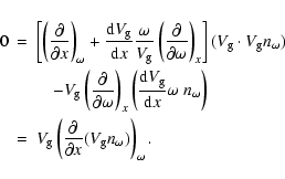 \begin{eqnarray*}0 & = & \left[\left(\frac{\partial}{\partial x}\right)_{\omega}...
...c{\partial}{\partial x}(V_{{\rm g}}n_{\omega})\right)_{\omega}.
\end{eqnarray*}