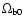 $\Omega _{\rm b0}$