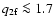 $q_{\rm 2f}\la 1.7$