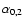 $\alpha_{0,2}$
