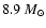 $8.9~\ensuremath{{M}_\odot} $
