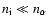 ${n}_{{\rm i}}\ll{n}_{\alpha}$