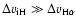 $\Delta{{v}}_{{\rm iH}}\gg\Delta{{v}}_{{\rm H}\alpha}$