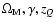 $\Omega_{\rm M}, \gamma, z_Q$