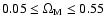 $0.05 \le \Omega_{\rm M} \le
0.55$