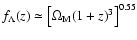 $f_{\Lambda}(z) \simeq \left [
\Omega_{\rm M} (1 + z)^{3} \right ]^{0.55}$