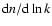 ${\rm d}n/{\rm d}\ln{k}$