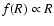 $f(R) \propto R$
