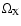 $\Omega_{\rm X}$