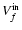 $V_{f}^{\rm in}$