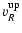 $\displaystyle v_R^{\rm up}$