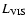 $L_{\rm VIS}$