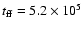$t_{\rm ff}=5.2\times 10^5$