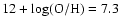 $12+\log ({\rm O/H})=7.3$