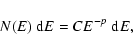 \begin{displaymath}N(E)~{\rm d}E=CE^{-p}~{\rm d}E ,
\end{displaymath}