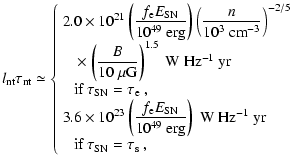 $\displaystyle l_{\rm nt}\tau_{\rm nt}\simeq\left\{
\begin{array}{l}
2.0\times 1...
...Hz^{-1}~ yr} \\
~~~\mbox{if $\tau_{\rm SN}=\tau_{\rm s}$ ,}
\end{array}\right.$