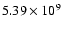 $5.39\times 10^9$
