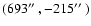$(693\hbox {$^{\prime \prime }$ },-215\hbox {$^{\prime \prime }$ })$