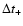 $\Delta t_+$