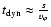 $t_{\rm dyn} \approx
\frac{s}{v_\varphi}$