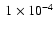 $~1\times 10^{-4}$