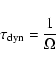 \begin{displaymath}\tau_{\rm dyn}=\frac{1}{\Omega}
\end{displaymath}