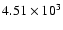 $4.51\times 10^3$