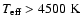 $T_{\rm eff} > 4500~\rm K$