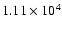 $1.11\times 10^4$
