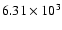 $6.31\times 10^3$