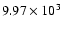 $9.97\times 10^3$