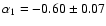$\alpha_1 = -0.60\pm0.07$