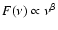 $F(\nu) \propto \nu^{\beta}$