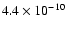 $4.4\times10^{-10}$