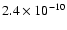 $2.4\times 10^{-10}$