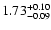 $\rm 1.73^{+0.10}_{-0.09}$