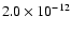 $2.0\times 10^{-12}$