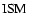 $\rm ISM$