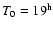 $T_0 = 19^{\rm h}$