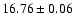$16.76\pm0.06$