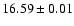 $16.59\pm0.01$