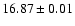 $16.87\pm0.01$