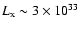 $L_{\rm x} \sim3 \times
10^{33}$