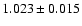 $1.023 \pm 0.015$