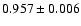 $0.957 \pm 0.006$
