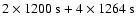 $\rm 2\times 1200~s+4\times 1264~s$