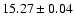 $15.27\pm0.04$