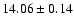 $14.06\pm0.14$