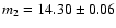 $m_2 = 14.30 \pm 0.06 $