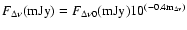 $F_{\Delta\nu}({\rm mJy}) = F_{\Delta\nu0}(\rm mJy)10^{(-0.4m_{\Delta\nu})}$